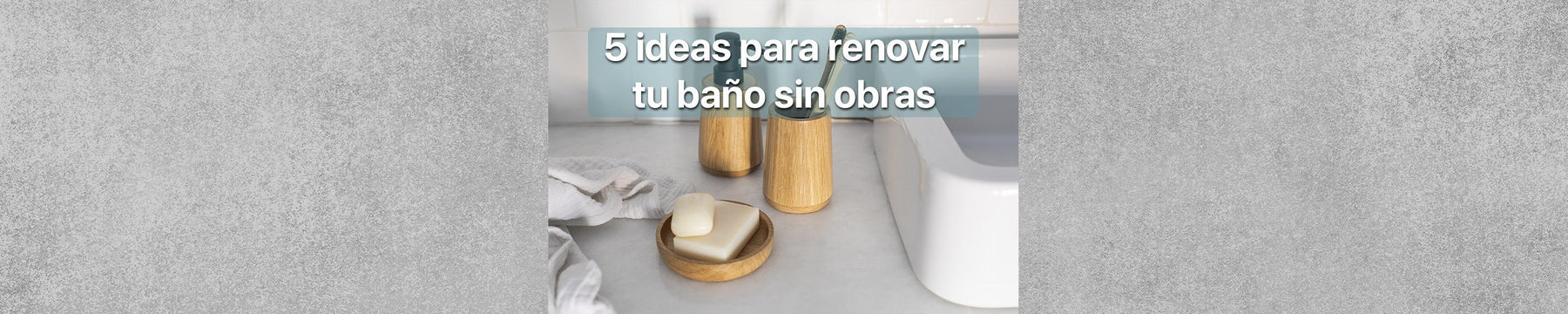 5 ideas para renovar tu baño sin obras