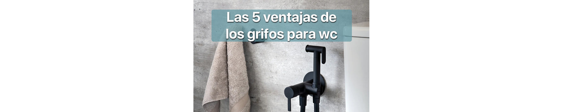 5 ventajas de los grifos para wc